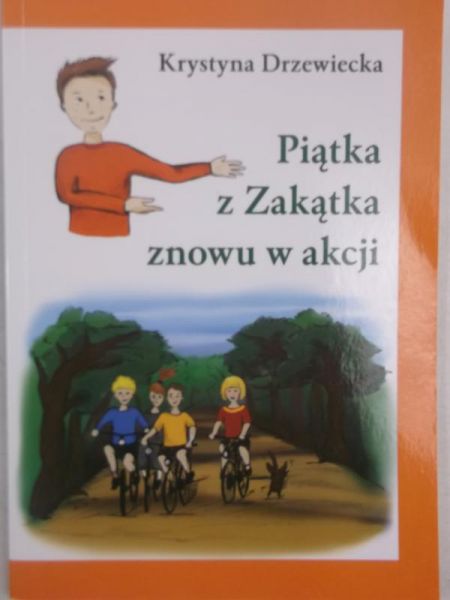 Piątka z Zakątka znowu z akcji