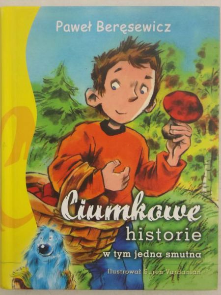 Ciumkowe historie, w tym jedna smutna