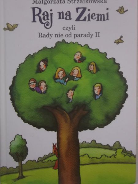 Raj na Ziemi, czyli Rady nie od parady II