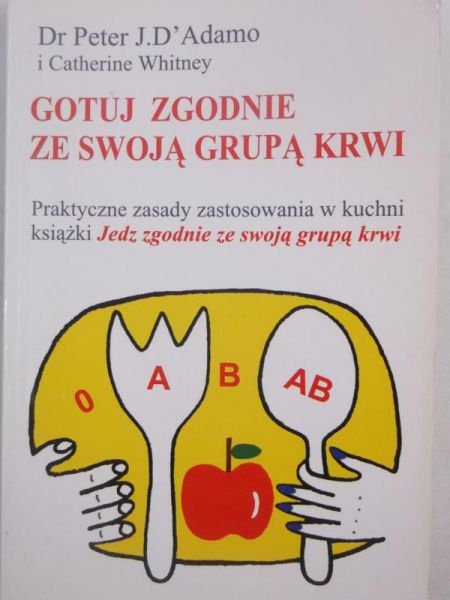 Adamo Peter - Gotuj zgodnie ze swoją grupą krwi
