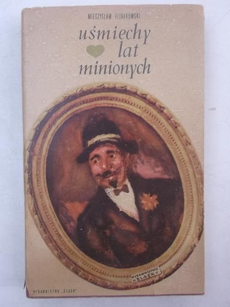 Fijałkowski Mieczysław - Uśmiechy lat minionych