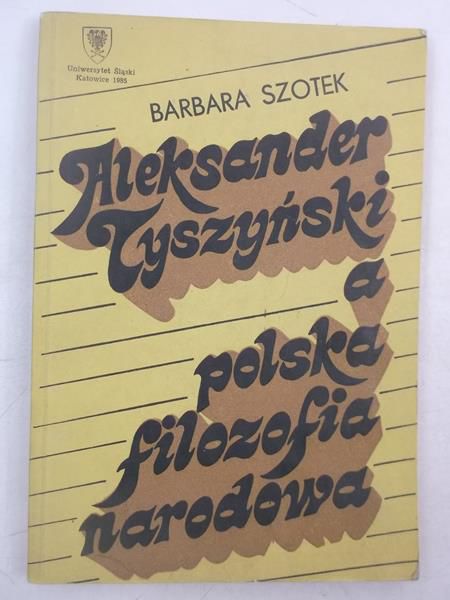 Aleksander Tyszyński a polska filozofia narodowa