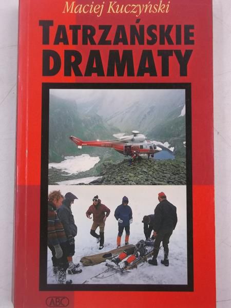 Kuczyński Maciej - Tatrzańskie dramaty
