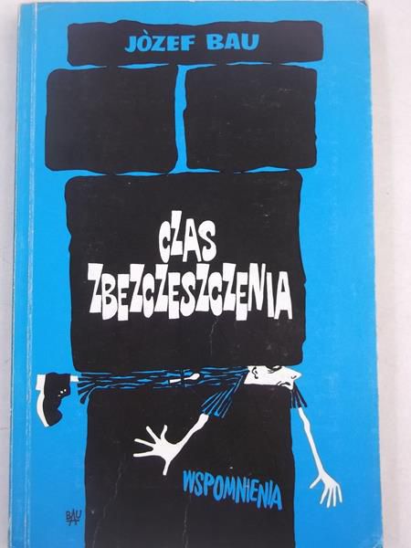 Bau Józef - Czas zbezczeszczenia