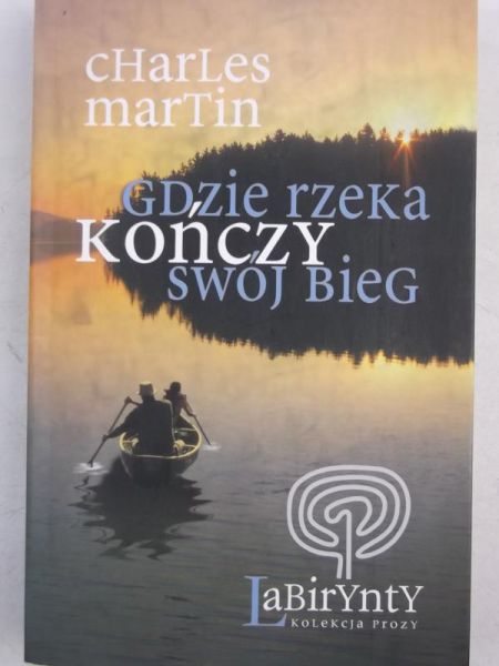 Gdzie rzeka kończy swój bieg