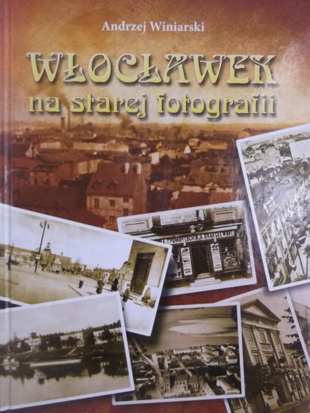 Włocławek na starej fotografii