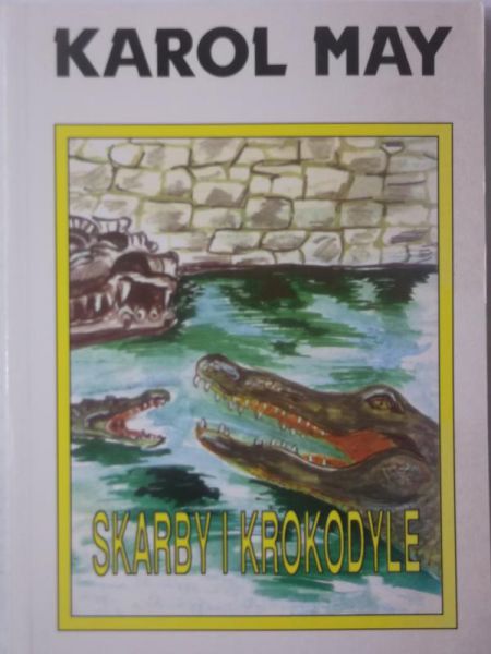 May Karol - Skarby i krokodyle