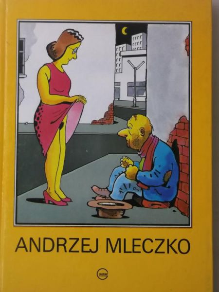 Mleczko Andrzej - Prawa wolnego rynku