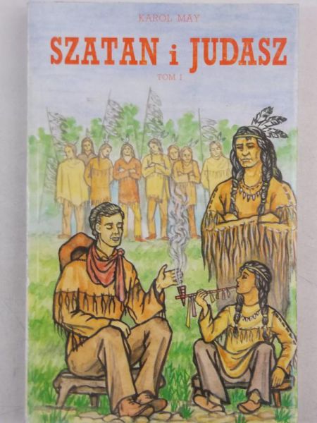 May Karol - Szatan i Judasz, tom I