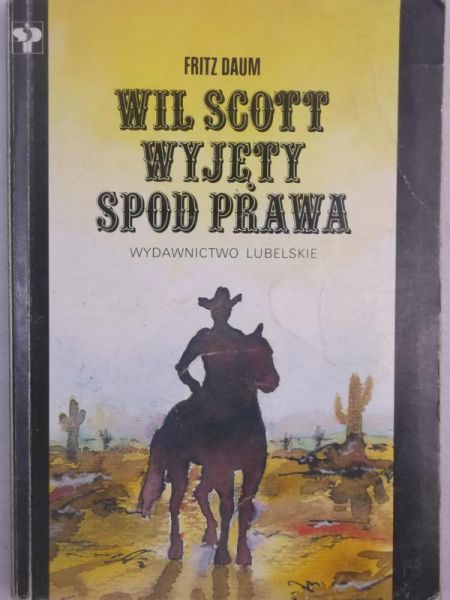 Daum Fritz - Wil Scott wyjęty spod prawa