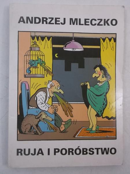 Mleczko Andrzej - Ruja i poróbstwo