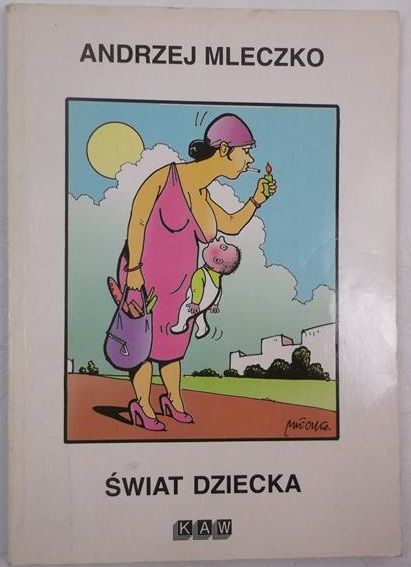 Mleczko Andrzej - Świat dziecka