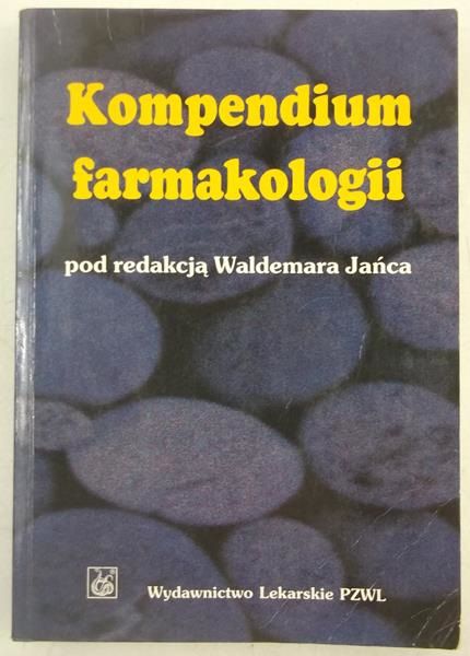 Janiec Waldemar (red.) - Kompendium farmakologii