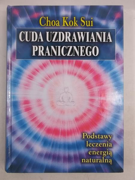 Cuda uzdrawiania pranicznego