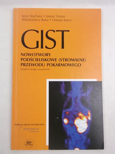 GIST - nowotwory podścieliskowe (stromalne) przewodu pokarmowego