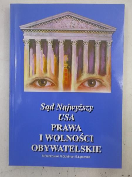 Sąd Najwyższy USA. Prawa i wolności obywatelskie