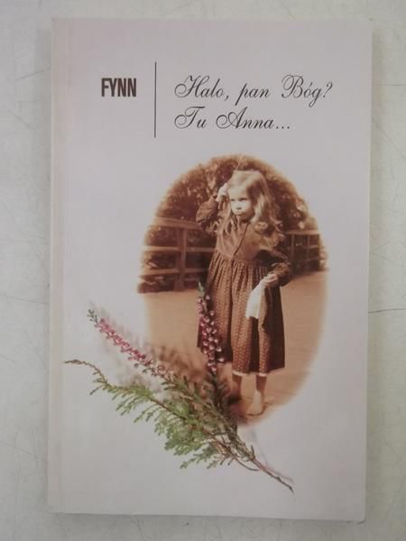 Fynn - Halo, pan Bóg? Tu Anna...
