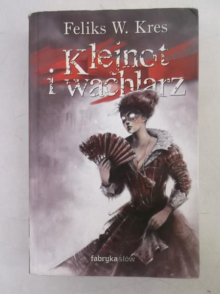 Kres Feliks W. - Klejnot i wachlarz