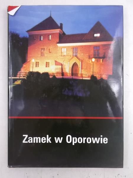 Kin-Majewska Grażyna (red.) - Zamek w Oporowie
