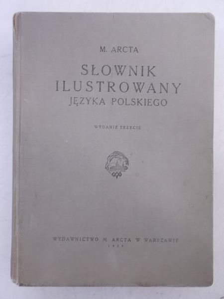. - Słownik ilustrowany języka polskiego, z 1929 r.