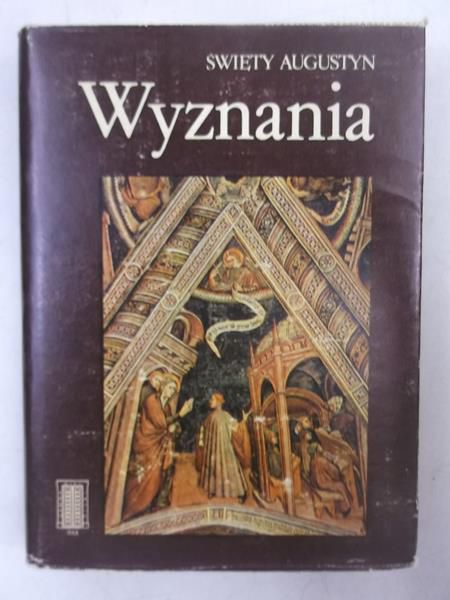 Święty Augustyn. Wyznania