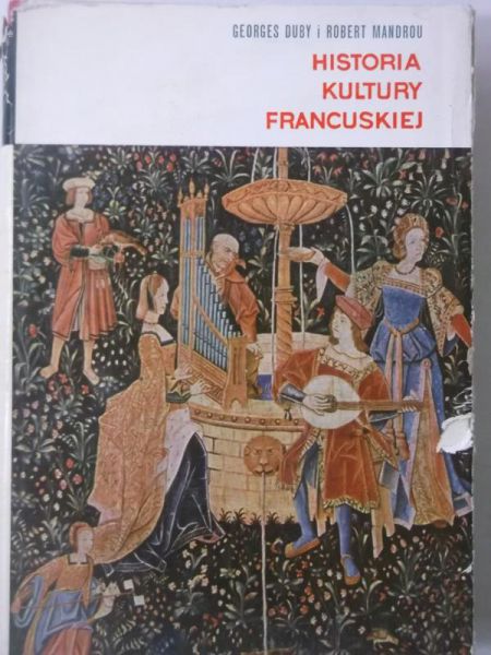 Duby Georges,   - Historia kultury francuskiej