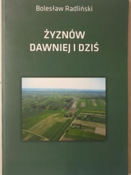 Żyznów dawniej i dziś