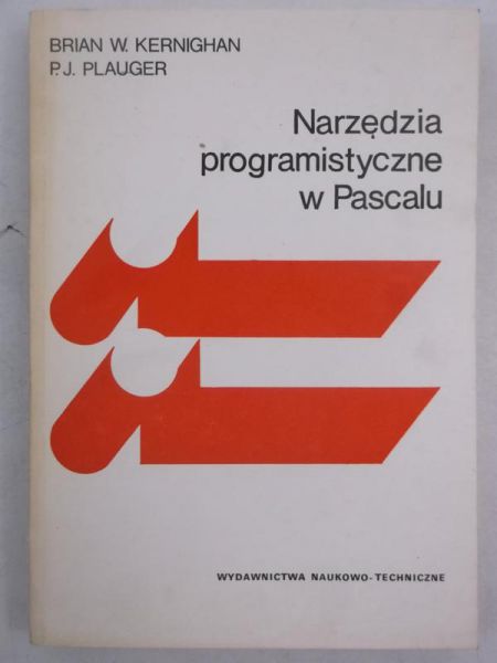 Kernighan B.,   - Narzędzia programistyczne w Pascalu
