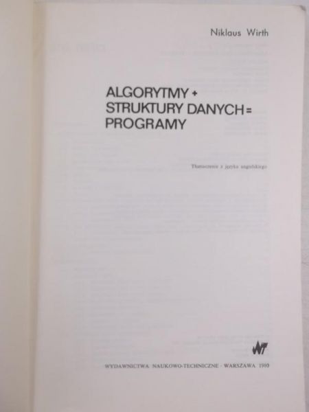 Algorytmy + Struktury danych = Programy