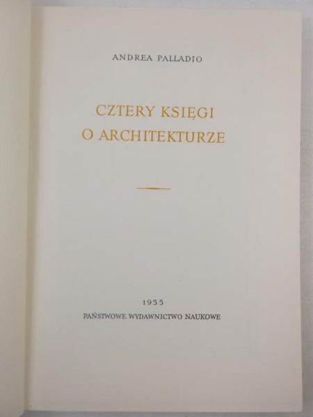Palladio Andrea - Cztery księgi o architekturze