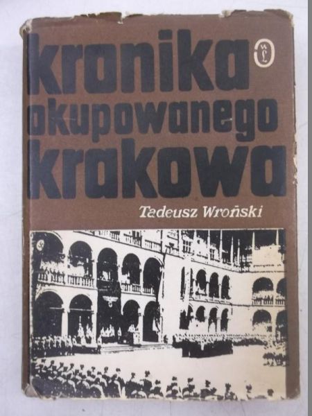 Kronika okupowanego Krakowa
