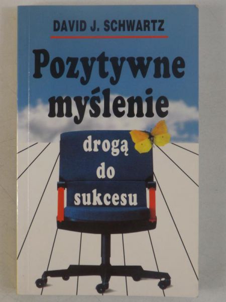 Pozytywne myślenie drogą do sukcesu