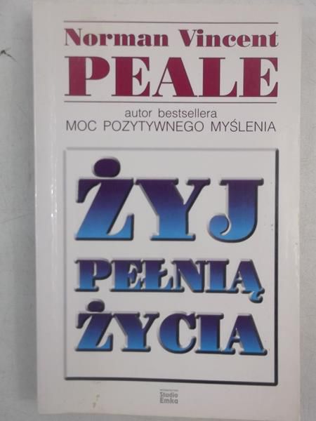 Żyj pełnią życia