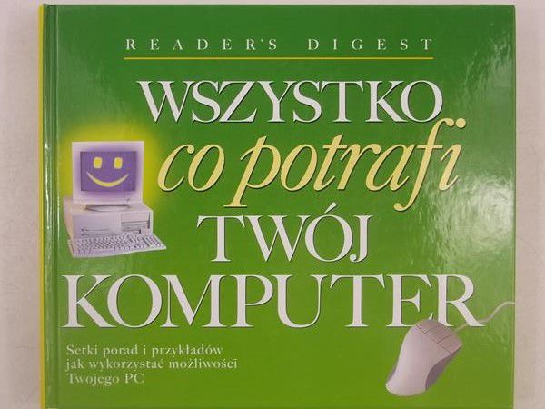 Wszystko co potrafi Twój komputer