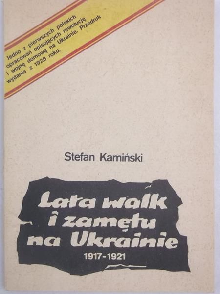 Lata walk i zamętu na Ukrainie