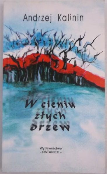 W cieniu złych drzew