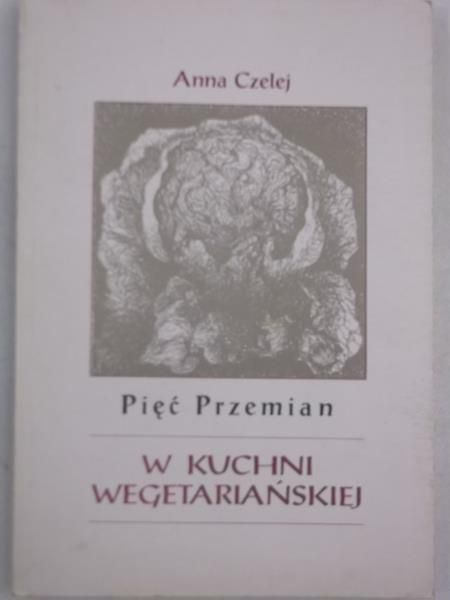 Pięc przemian w kuchni wegetariańskiej