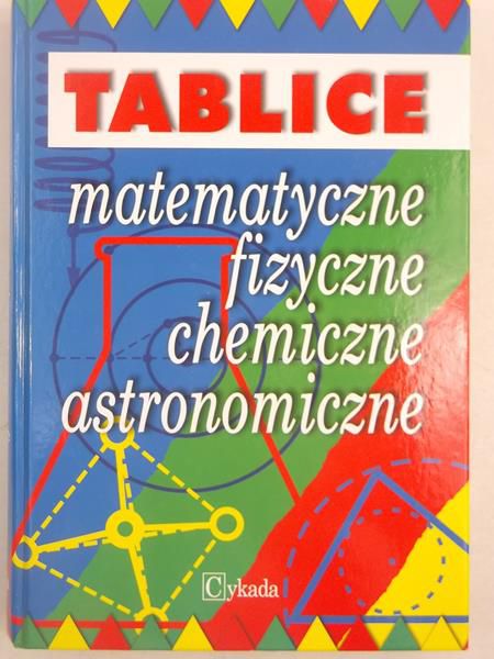 Mizerski Witold (op.) - Tablice matematyczne fizyczne chemiczne astronomiczne