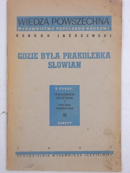 Gdzie była prakolebka Słowian, 1947 r.