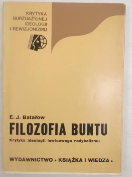 Batałow J. E - Filozofia buntu