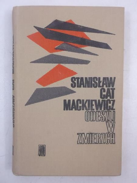 Mackiewicz Stanisław - Odeszli w zmierzch