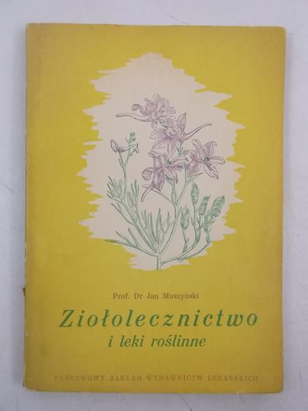 Ziołolecznictwo i leki roślinne