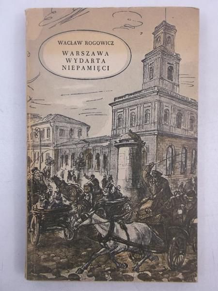 Warszawa wydarta niepamięci