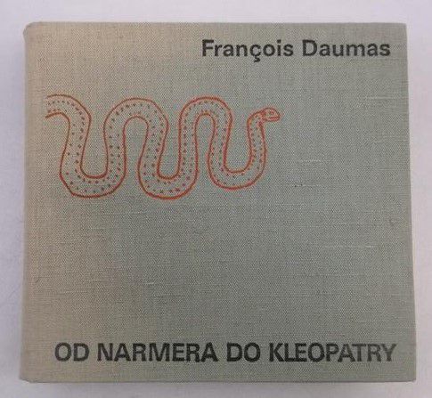 Daumas Francois - Od Narmera  do Kleopatry