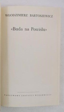Bartosiewicz Włodzimierz - Buda na Powiślu