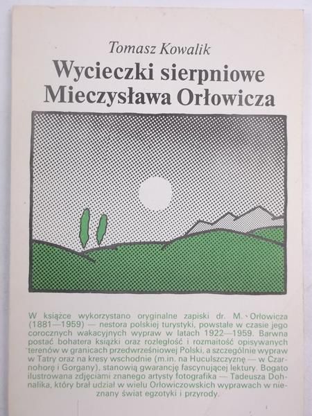 Wycieczki sierpniowe Mieczysława Orłowicza