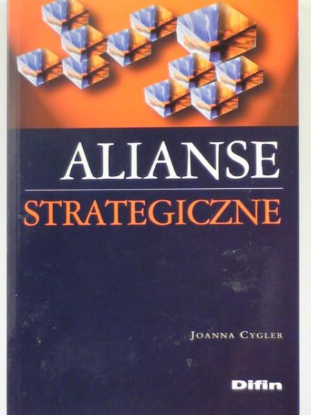 Cygler Joanna - Alianse strategiczne