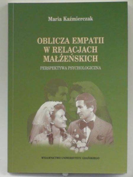 Oblicza empatii w relacjach małżeńskich