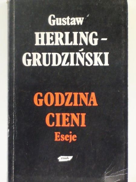 Herling - Grudziński  - Godzina cieni, eseje