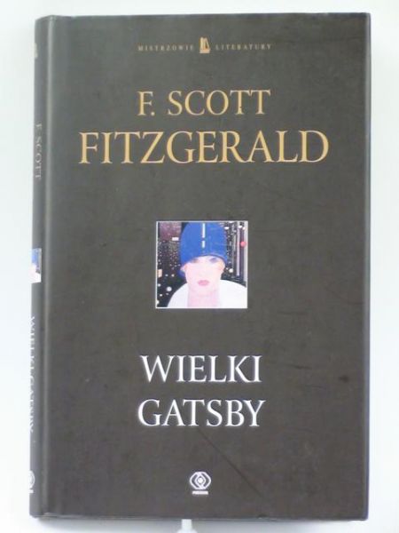 Fitzgerald F. Scott - Wielki Gatsby
